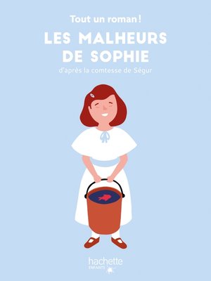 cover image of Tout un roman--Les malheurs de Sophie